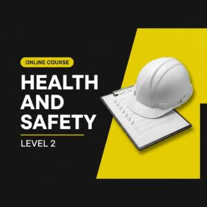 Health and Safety Level 2