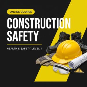 Health and Safety within a Construction Environment Level 1