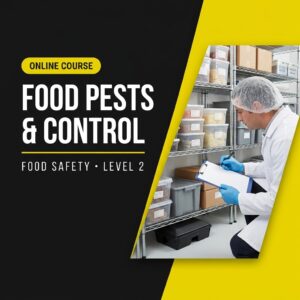 Food pests and control (Food Safety Level 2)